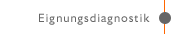 Eignungsdiagnostik