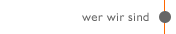 wer wir sind